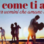 Dio come ti amo…..per uomini che amano le donne